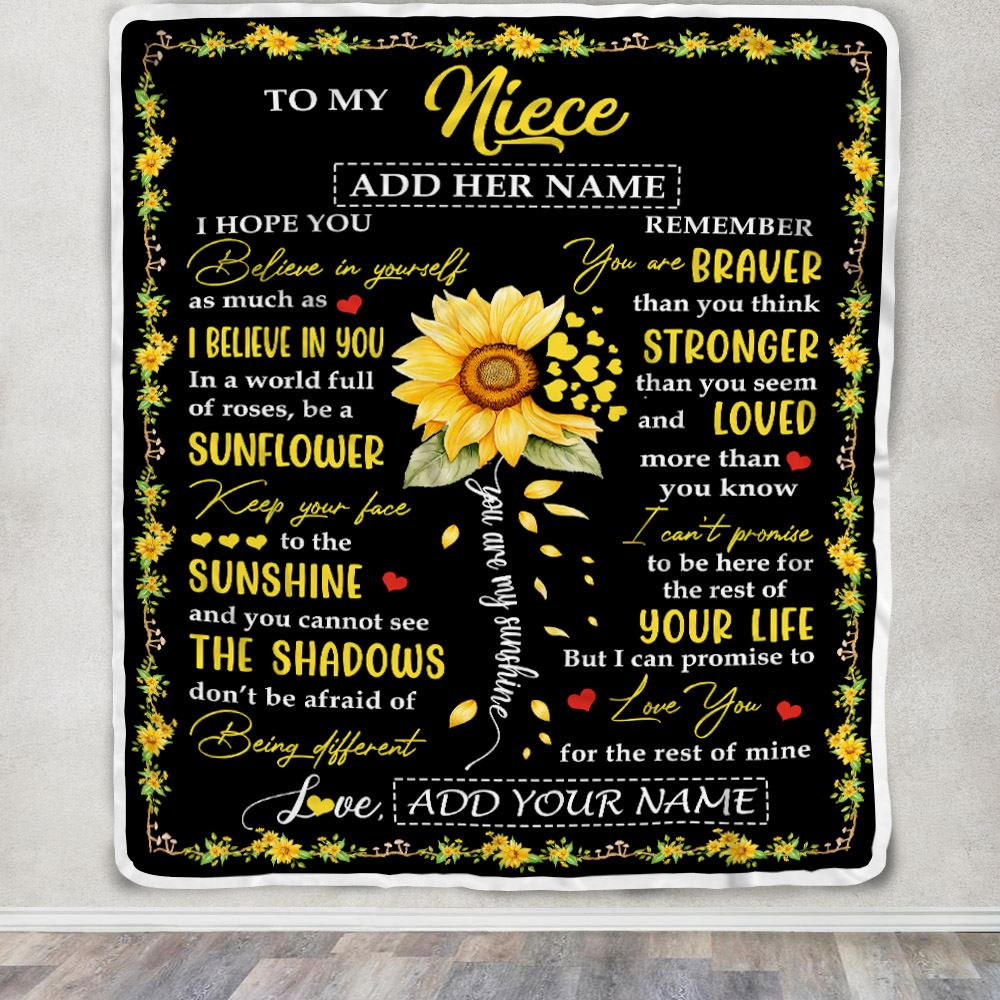 Personalized To My Niece Blanket From Aunt Uncle Auntie Be A Sunflower Niece Birthday Gifts Graduation Christmas Customized Fleece Throw Blanket | siriusteestore