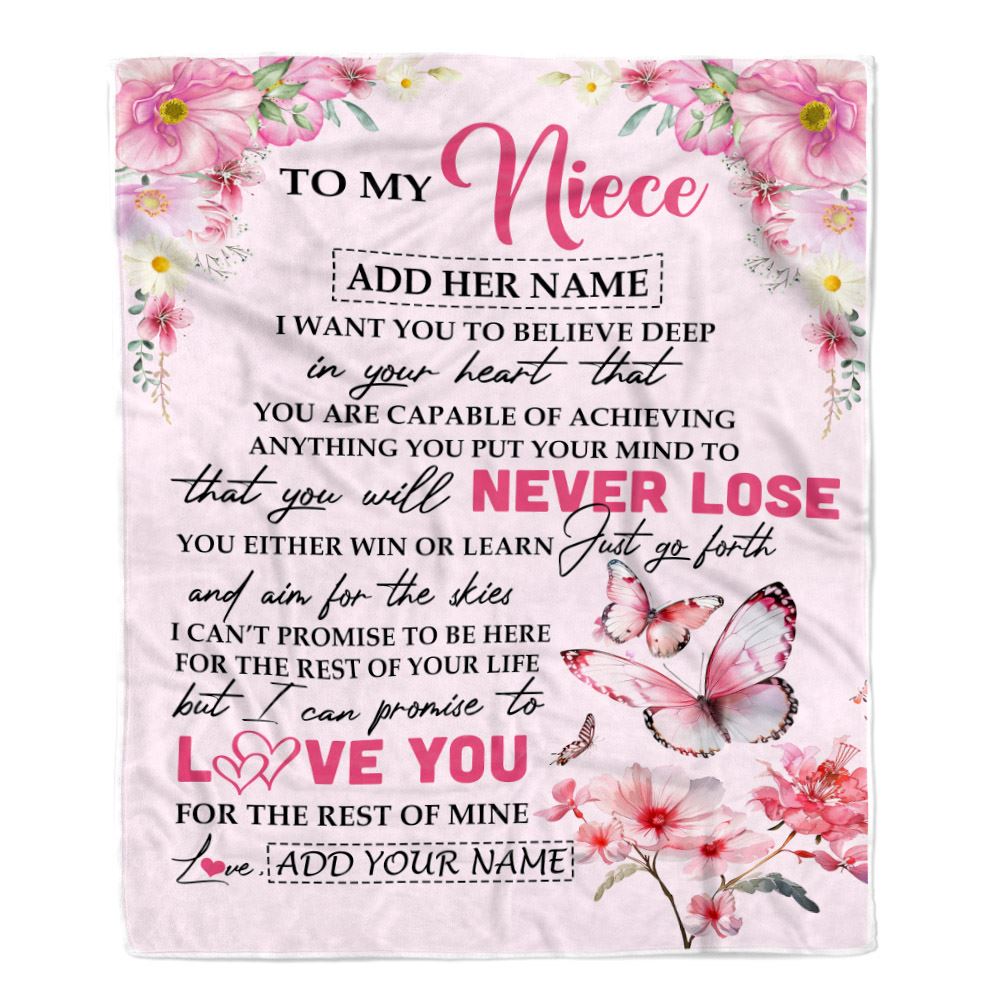 Personalized To My Niece Blanket From Aunt Uncle Auntie You Will Never Lose Butterfly Niece Birthday Gifts Graduation Christmas Customized Fleece Throw Blanket | siriusteestore