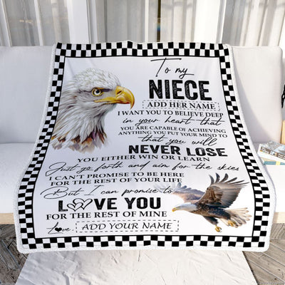 Personalized To My Niece Blanket From Aunt Uncle Auntie You Will Never Lose Eagle Niece Birthday Gifts Graduation Christmas Customized Fleece Throw Blanket | siriusteestore