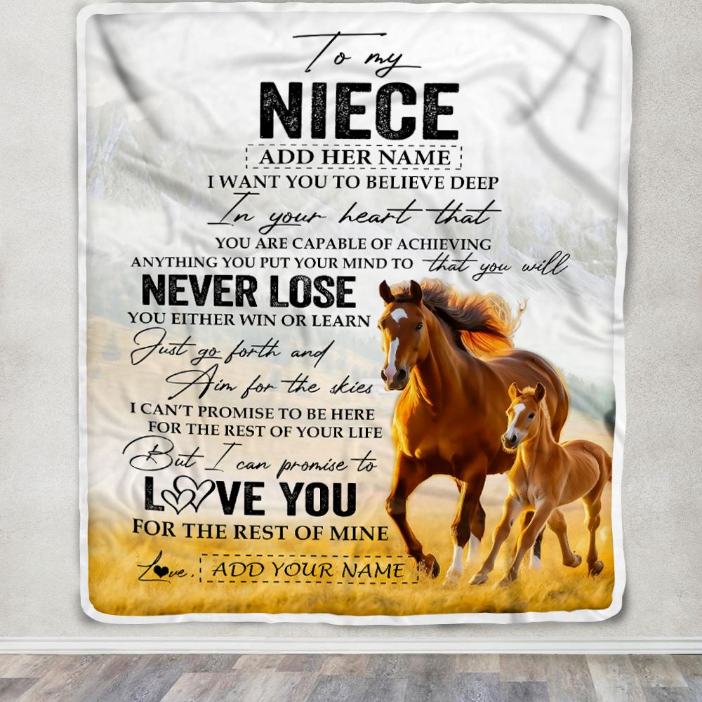 Personalized To My Niece Blanket From Aunt Uncle Auntie You Will Never Lose Horse Niece Birthday Gifts Graduation Christmas Customized Fleece Throw Blanket | siriusteestore
