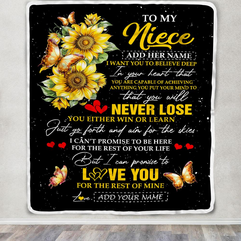 Personalized To My Niece Blanket From Aunt Uncle Auntie You Will Never Lose Sunflower Niece Birthday Gifts Graduation Christmas Customized Fleece Blanket | siriusteestore