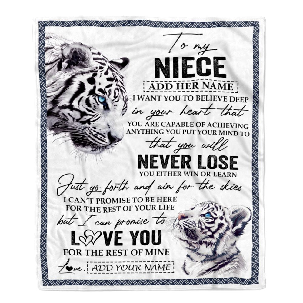 Personalized To My Niece Blanket From Aunt Uncle Auntie You Will Never Lose White Tiger Niece Birthday Gifts Graduation Christmas Customized Fleece Blanket | siriusteestore