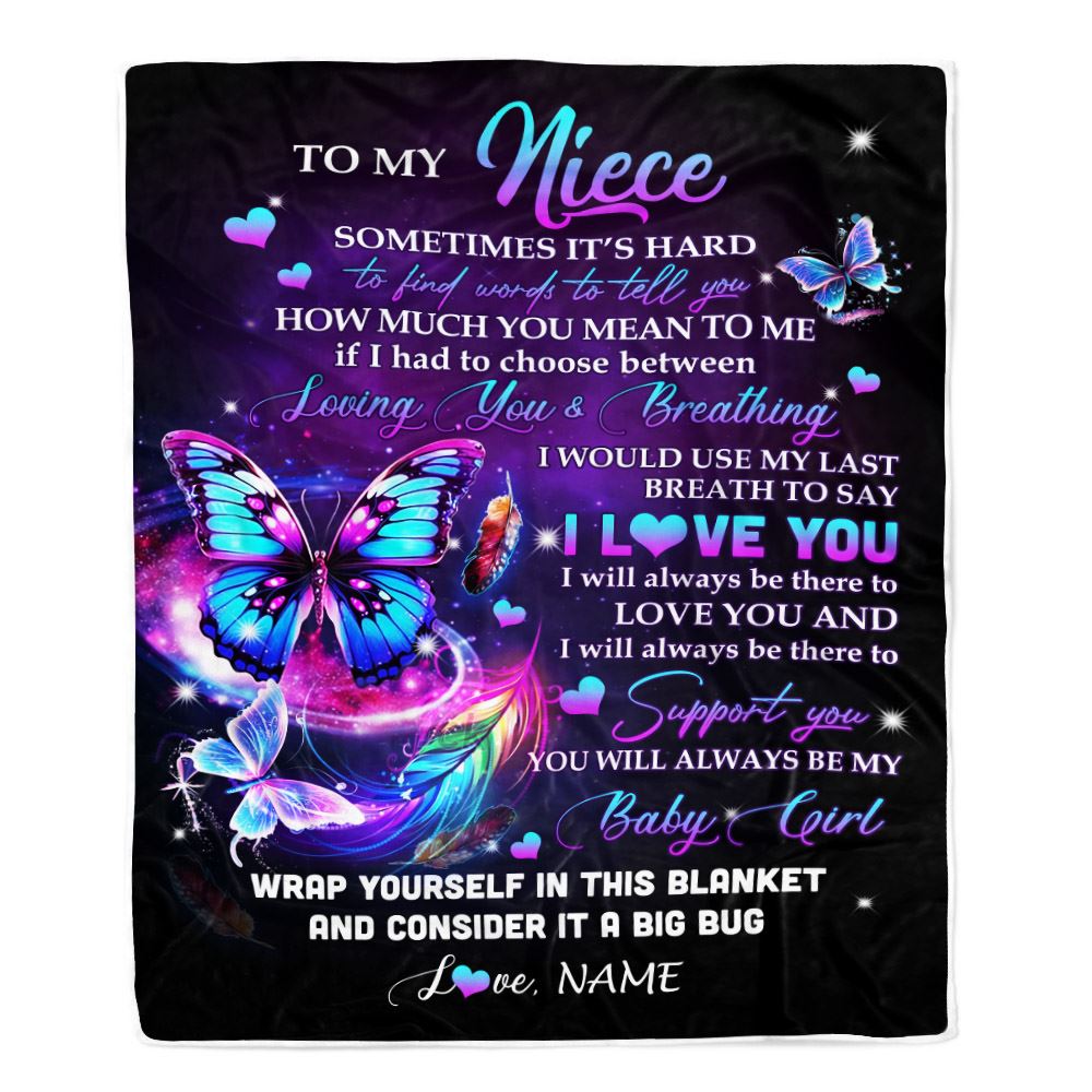 Personalized To My Niece Blanket From Aunt Uncle Loving You And Breathing Butterfly Niece Birthday Graduation Christmas Customized Bed Fleece Throw Blanket | siriusteestore