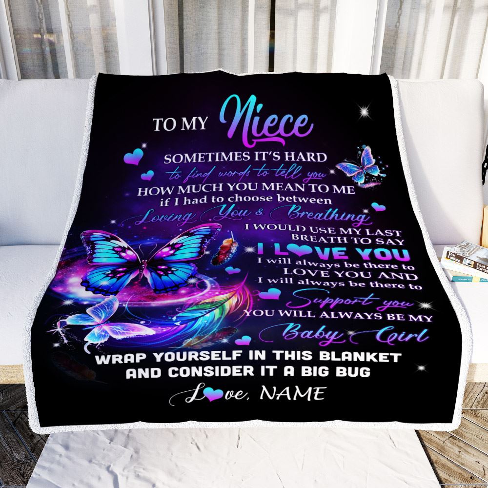 Personalized To My Niece Blanket From Aunt Uncle Loving You And Breathing Butterfly Niece Birthday Graduation Christmas Customized Bed Fleece Throw Blanket | siriusteestore