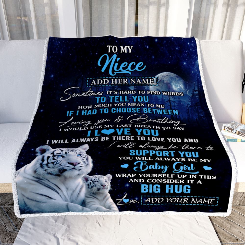 Personalized To My Niece Blanket From Aunt Uncle Sometimes It's Hard White Tiger Niece Birthday Gifts Graduation Christmas Customized Fleece Throw Blanket | siriusteestore