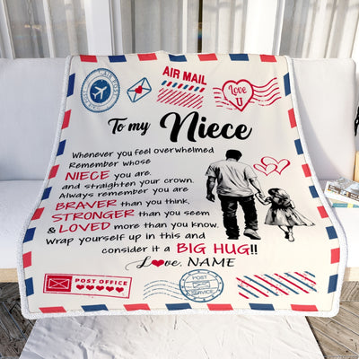 Personalized To My Niece Blanket From Uncle Braver Stronger Loved Airmail Niece Birthday Graduation Christmas Customized Bed Fleece Throw Blanket | siriusteestore
