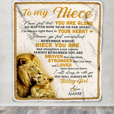Personalized To My Niece Blanket From Uncle Lion Never Feel That You Are Alone Great Niece Birthday Graduation Christmas Bed Fleece Throw Blanket | siriusteestore