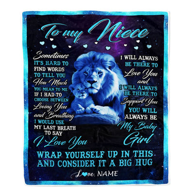 Personalized To My Niece Blanket From Uncle Sometimes It's Hard Lion Niece Gift Birthday Graduation Christmas Custom Customized Fleece Throw Blanket | siriusteestore