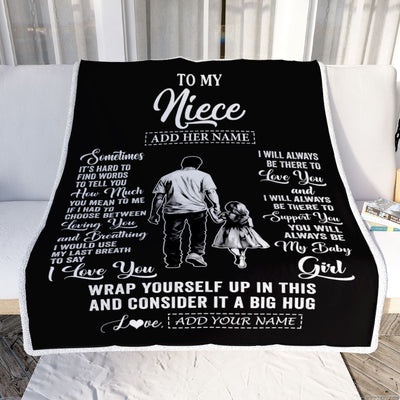 Personalized To My Niece Blanket From Uncle Sometimes It's Hard Niece Birthday Gifts Graduation Christmas Customized Fleece Throw Blanket | siriusteestore