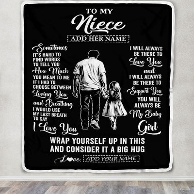 Personalized To My Niece Blanket From Uncle Sometimes It's Hard Niece Birthday Gifts Graduation Christmas Customized Fleece Throw Blanket | siriusteestore