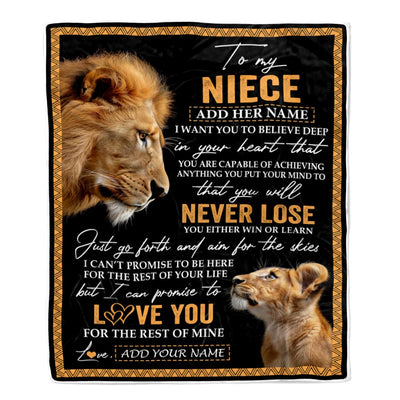 Personalized To My Niece Blanket From Uncle You Will Never Lose Lion Niece Birthday Gifts Graduation Christmas Customized Fleece Throw Blanket | siriusteestore