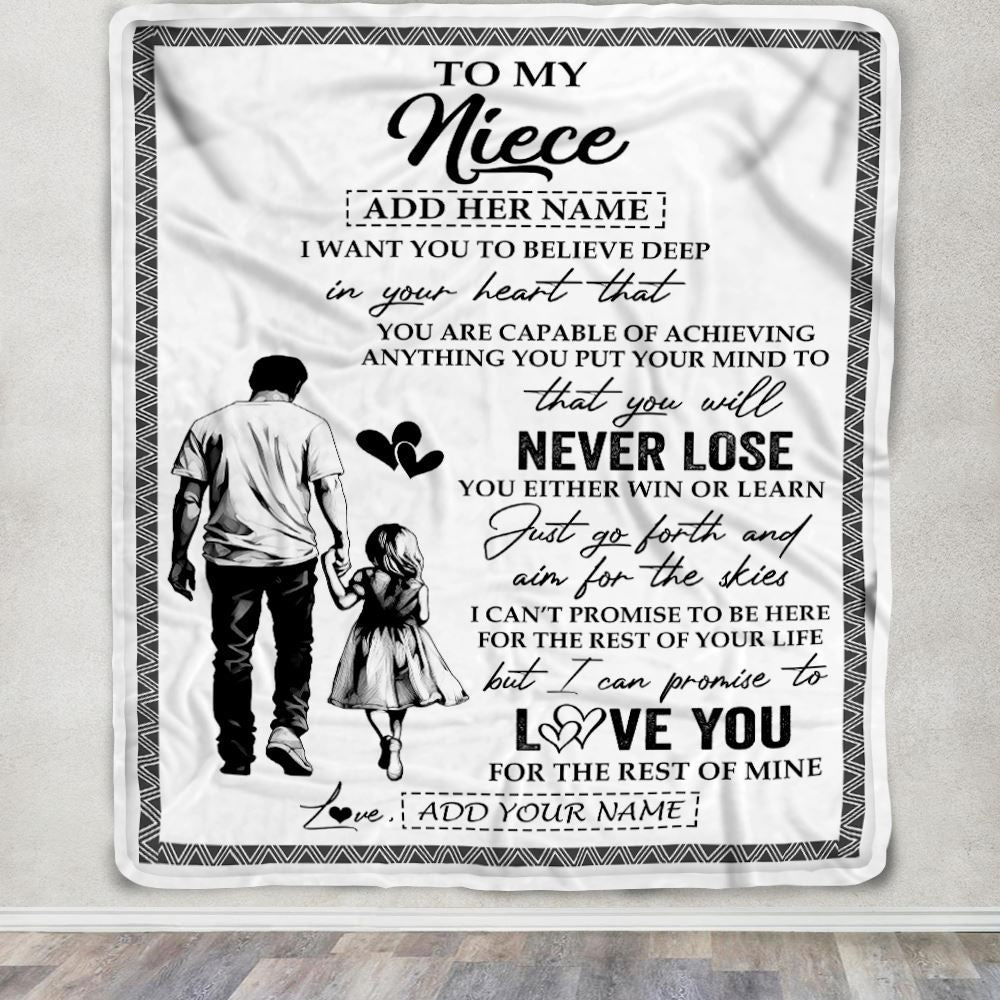 Personalized To My Niece Blanket You Will Never Lose From Uncle Niece Birthday Gifts Graduation Christmas Customized Fleece Throw Blanket | siriusteestore