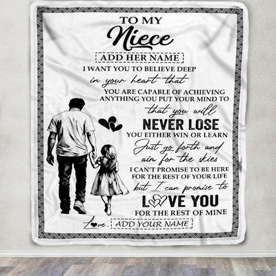 Personalized To My Niece Blanket You Will Never Lose From Uncle Niece Birthday Gifts Graduation Christmas Customized Fleece Throw Blanket | siriusteestore