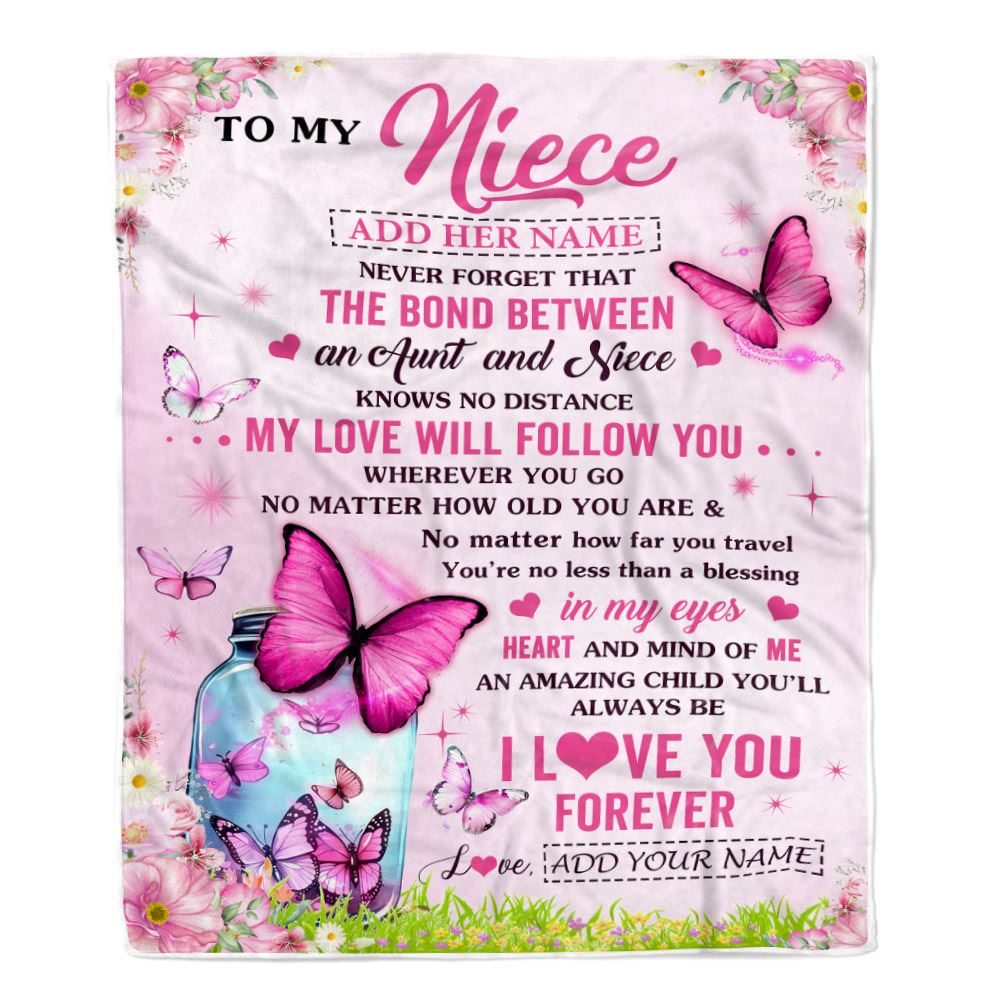 Personalized To My Niece Butterfly Blanket From Aunt Auntie The Bond Between Niece Birthday Gifts Graduation Christmas Customized Fleece Throw Blanket | siriusteestore