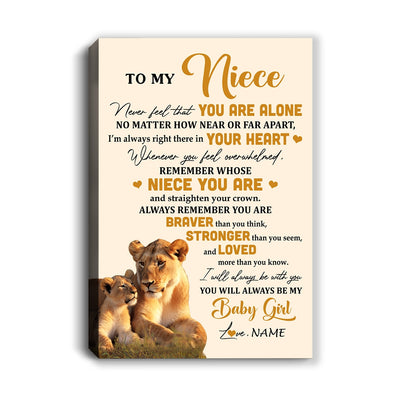 Personalized To My Niece Canvas From Aunt Auntie Lion Never Feel That You Are Alone Great Niece Birthday Gifts Christmas Custom Wall Art Print Framed Canvas | siriusteestore