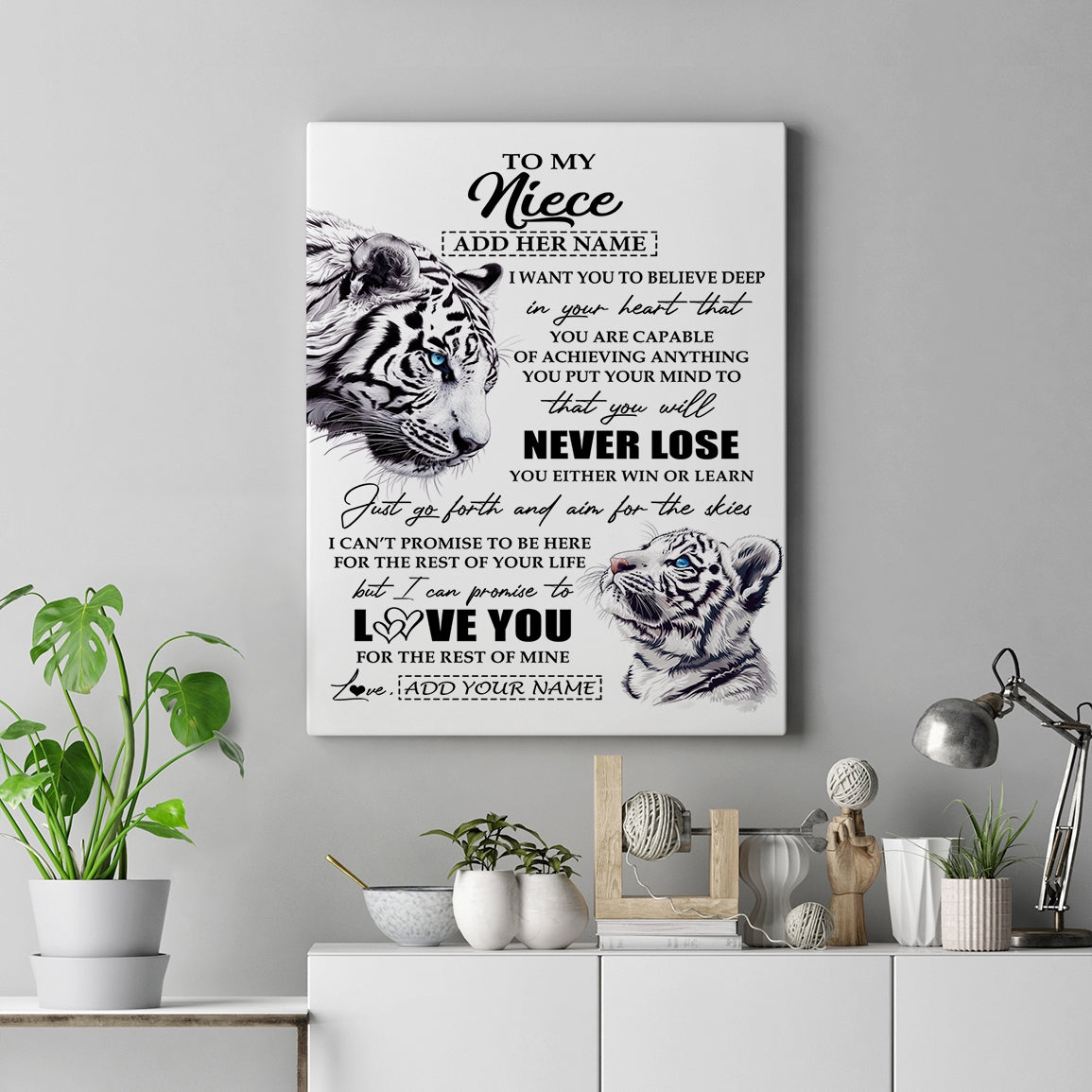 Personalized To My Niece Canvas From Aunt Uncle Auntie You Will Never Lose White Tiger Niece Birthday Gifts Graduation Christmas Custom Wall Art Print Framed Canvas | siriusteestore