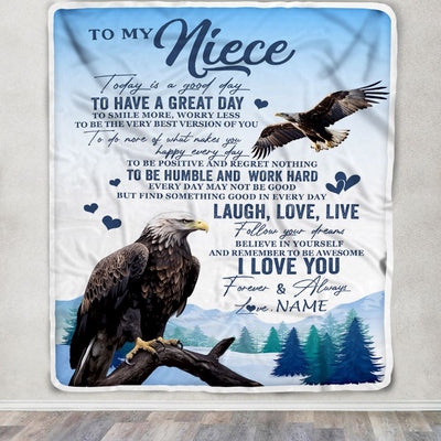 Personalized To My Niece Eagle Blanket From Aunt Uncle Auntie Every Day Laugh Love Live Niece Birthday Gifts Graduation Christmas Customized Fleece Blanket | siriusteestore