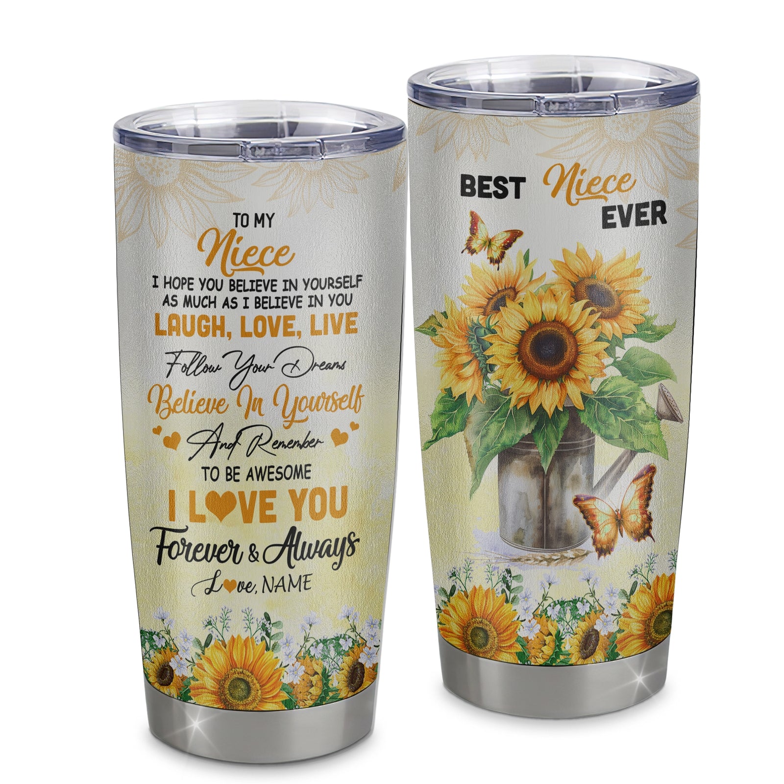 Personalized To My Niece From Aunt Uncle Stainless Steel Tumbler Cup Laugh Love Live Butterfly Sunflower Niece Birthday Graduation Christmas Travel Mug | siriusteestore