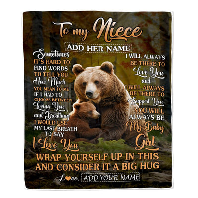 Personalized To My Niece Gift Blanket From Aunt Uncle Sometimes It's Hard Bear Niece Birthday Gifts Graduation Christmas Customized Fleece Throw Blanket | siriusteestore