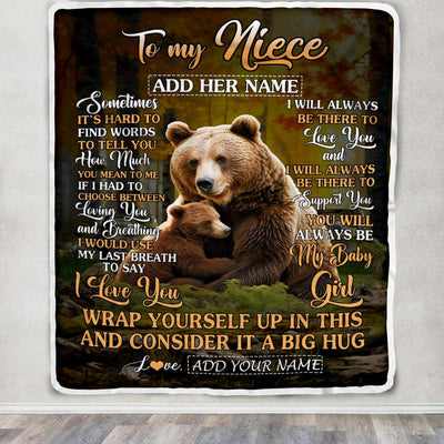 Personalized To My Niece Gift Blanket From Aunt Uncle Sometimes It's Hard Bear Niece Birthday Gifts Graduation Christmas Customized Fleece Throw Blanket | siriusteestore