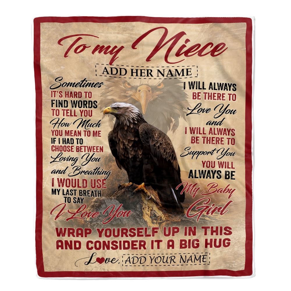 Personalized To My Niece Gift Blanket From Aunt Uncle Sometimes It's Hard Eagle Niece Birthday Gifts Graduation Christmas Customized Fleece Throw Blanket | siriusteestore