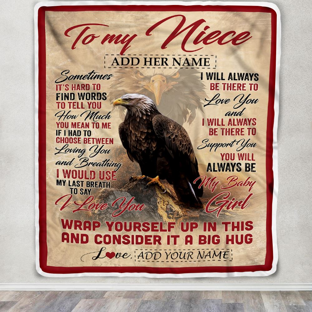 Personalized To My Niece Gift Blanket From Aunt Uncle Sometimes It's Hard Eagle Niece Birthday Gifts Graduation Christmas Customized Fleece Throw Blanket | siriusteestore