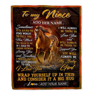 Personalized To My Niece Gift Blanket From Aunt Uncle Sometimes It's Hard Horse Niece Birthday Gifts Graduation Christmas Customized Fleece Throw Blanket | siriusteestore