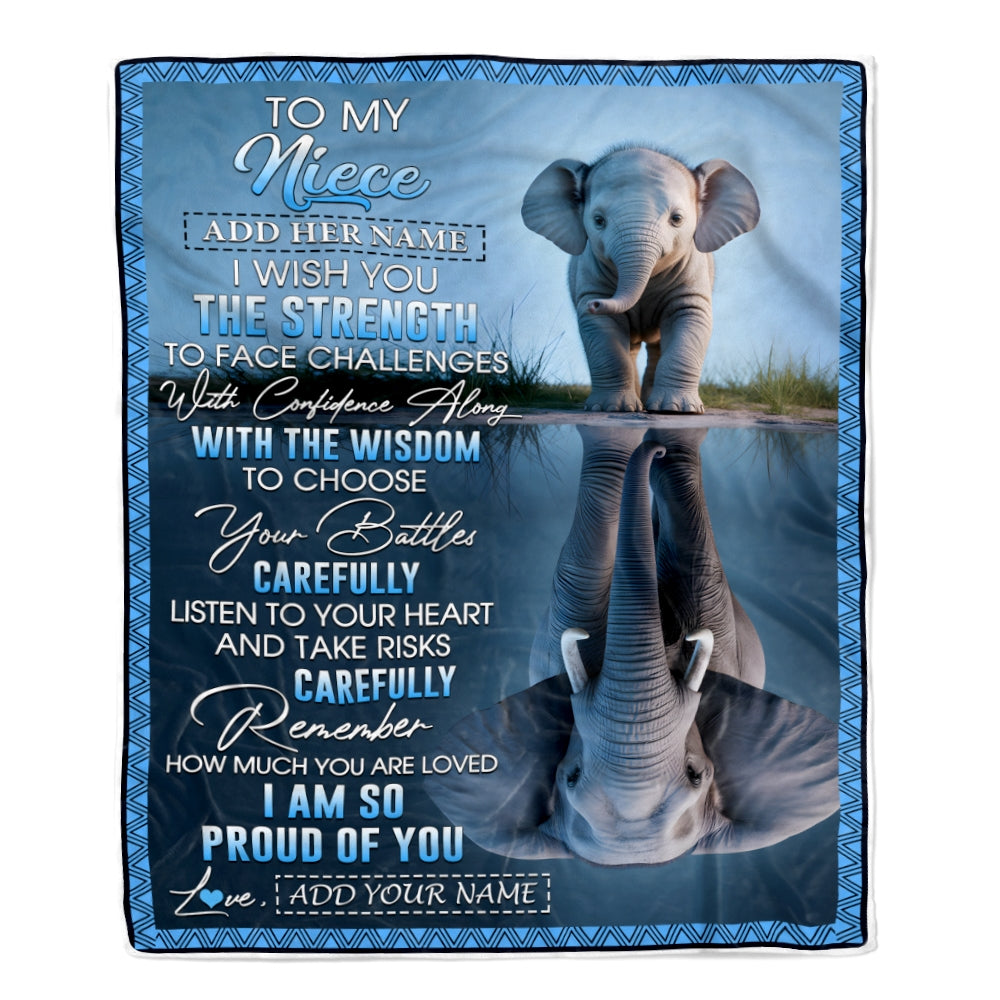 Personalized To My Niece Gifts Blanket From Aunt Uncle Auntie I Wish You The Strength Elephant Niece Birthday Gifts Christmas Custom Fleece Throw Blanket | siriusteestore