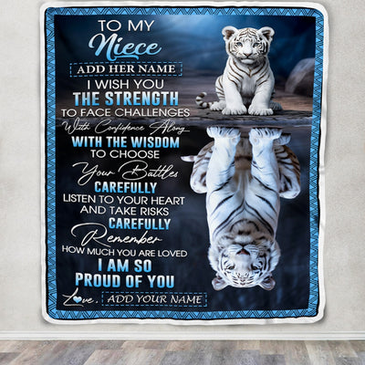 Personalized To My Niece Gifts Blanket From Aunt Uncle Auntie I Wish You The Strength White Tier Niece Birthday Gifts Christmas Custom Fleece Throw Blanket | siriusteestore