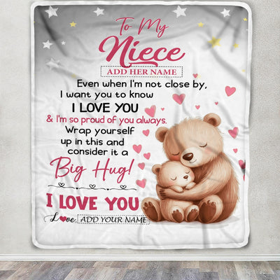 Personalized To My Niece Gifts Blanket From Aunt Uncle Auntie Proud Of You Bear Niece Gift For Birthday Graduation Christmas Custom Fleece Throw Blanket | siriusteestore