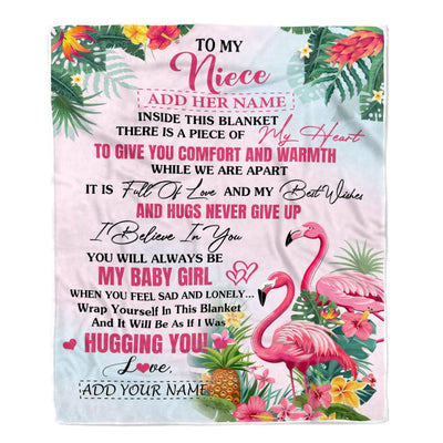 Personalized To My Niece Gifts Blanket From Aunt Uncle Inside This Blanket Flamingo Best Niece Birthday Gifts Graduation Christmas Customized Fleece Blanket | siriusteestore