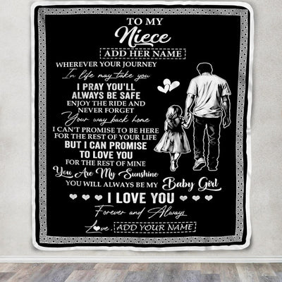 Personalized To My Niece Gifts Blanket From Uncle Wherever Your Journey In Life Uncle Niece Birthday Gifts Christmas Customized Fleece Throw Blanket | siriusteestore