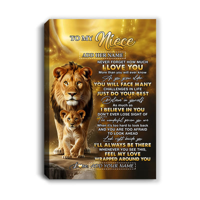 Personalized To My Niece Gifts Canvas From Uncle Never Forget How Much I Love You Lion Niece Birthday Gifts Graduation Christmas Custom Wall Art Framed Canvas | siriusteestore