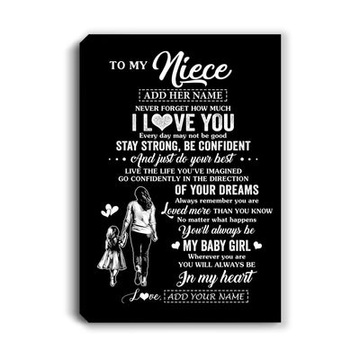 Personalized To My Niece Gifts From Aunt Auntie Canvas Never Forget How Much I Love You Niece Birthday Graduation Christmas Gift Custom Wall Art Framed Canvas | siriusteestore