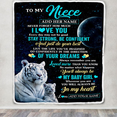 Personalized To My Niece Gifts From Aunt Uncle Auntie Blanket White Tiger Never Forget How Much I Love You Niece Birthday Christmas Customized Fleece Blanket | siriusteestore