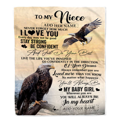 Personalized To My Niece Gifts From Aunt Uncle Blanket Eagle Never Forget How Much I Love You Niece Birthday Graduation Christmas Customized Fleece Blanket | siriusteestore