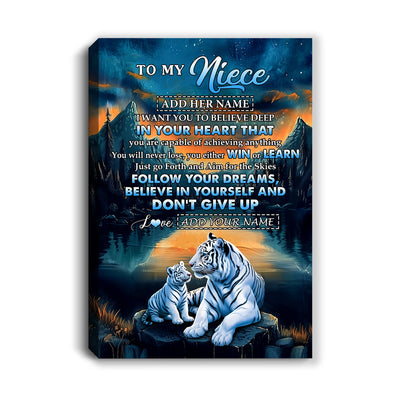 Personalized To My Niece Gifts From Aunt Uncle Canvas Don't Give Up White Tiger Gifts For Niece Birthday Graduation Christmas Custom Wall Art Framed Canvas | siriusteestore