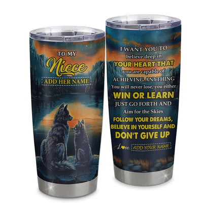 Personalized To My Niece Gifts From Aunt Uncle Tumbler Don't Give Up Wolf Gifts For Niece Birthday Graduation Christmas Custom Stainless Steel Cup Travel Mug | siriusteestore