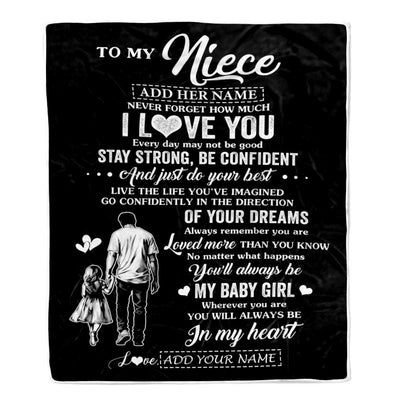 Personalized To My Niece Gifts From Uncle Blanket Never Forget How Much I Love You Niece Birthday Graduation Christmas Customized Fleece Throw Blanket | siriusteestore