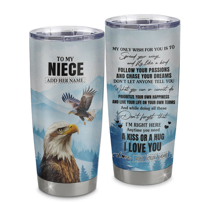 Personalized To My Niece Gifts Tumbler From Aunt Uncle Eagle My Only Wish For You Niece Birthday Gifts Graduation Christmas Custom Stainless Steel Cup Travel Mug | siriusteestore