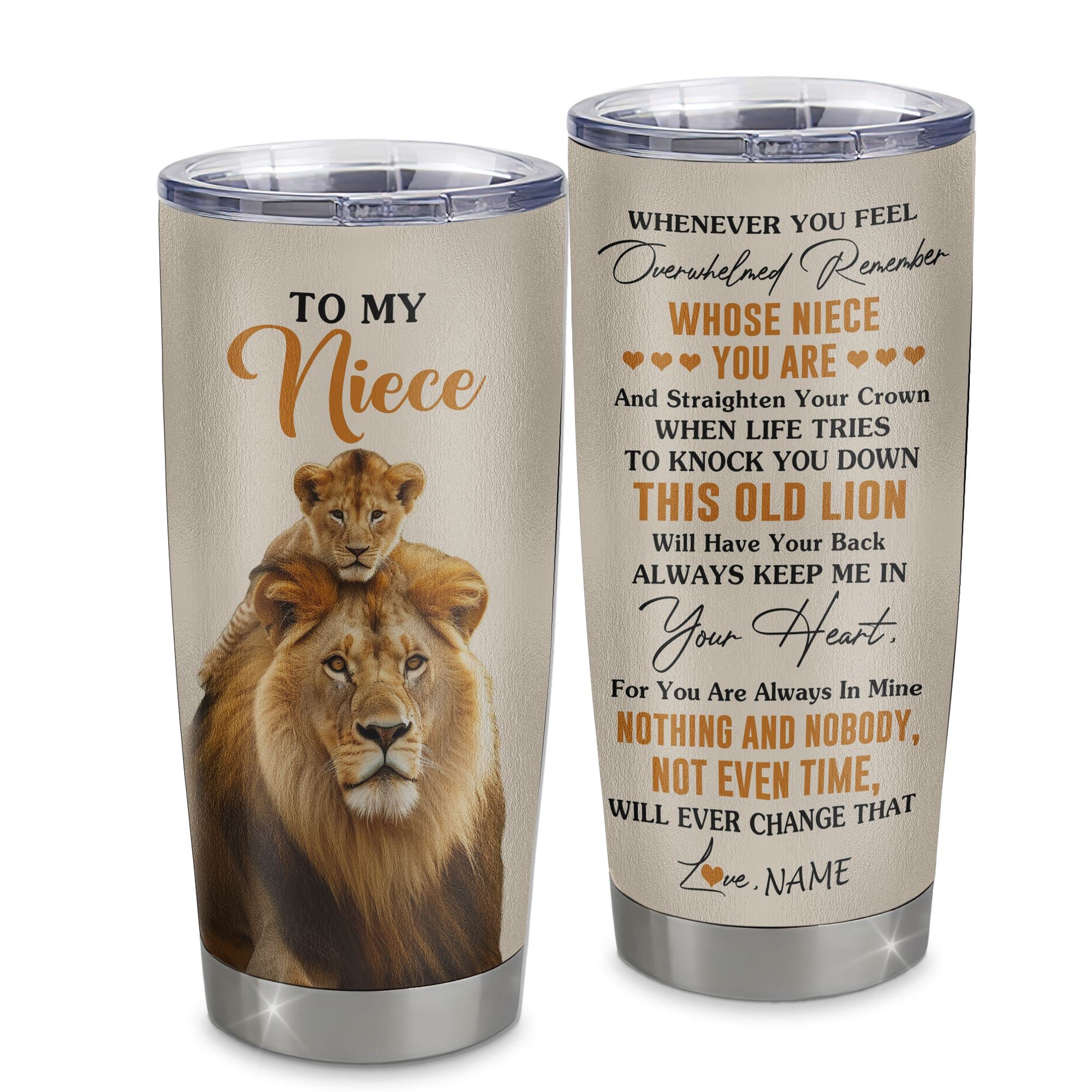 Personalized To My Niece Tumbler Cup From Uncle Whenever You Fell Overwhelmed Lion Niece Pendant Birthday Gifts Graduation Christmas Custom Travel Mug | siriusteestore