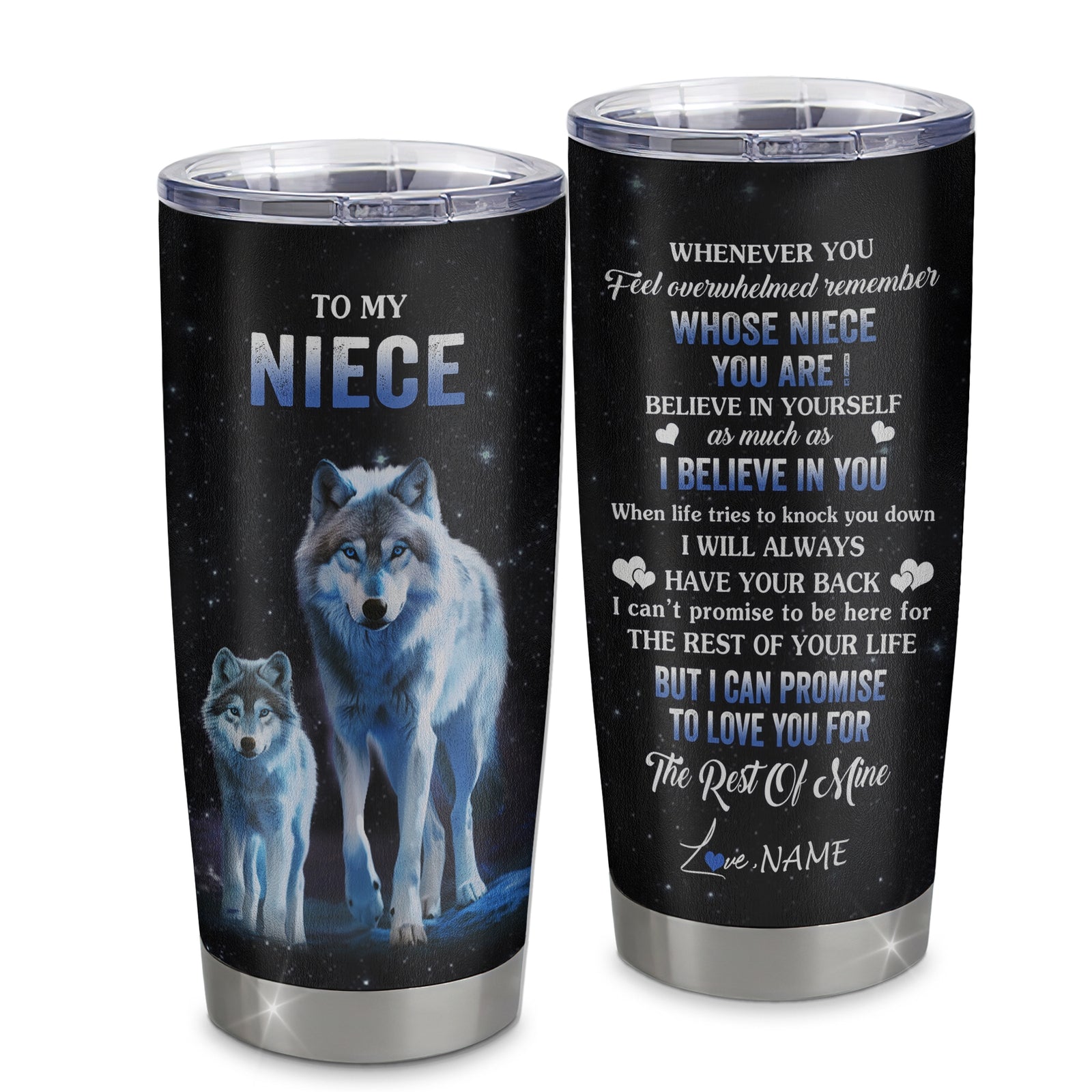 Personalized To My Niece Tumbler From Aunt Auntie Uncle Stainless Steel Cup Whenever You Feel Wolf Niece Birthday Gifts Graduation Christmas Custom Travel Mug | siriusteestore
