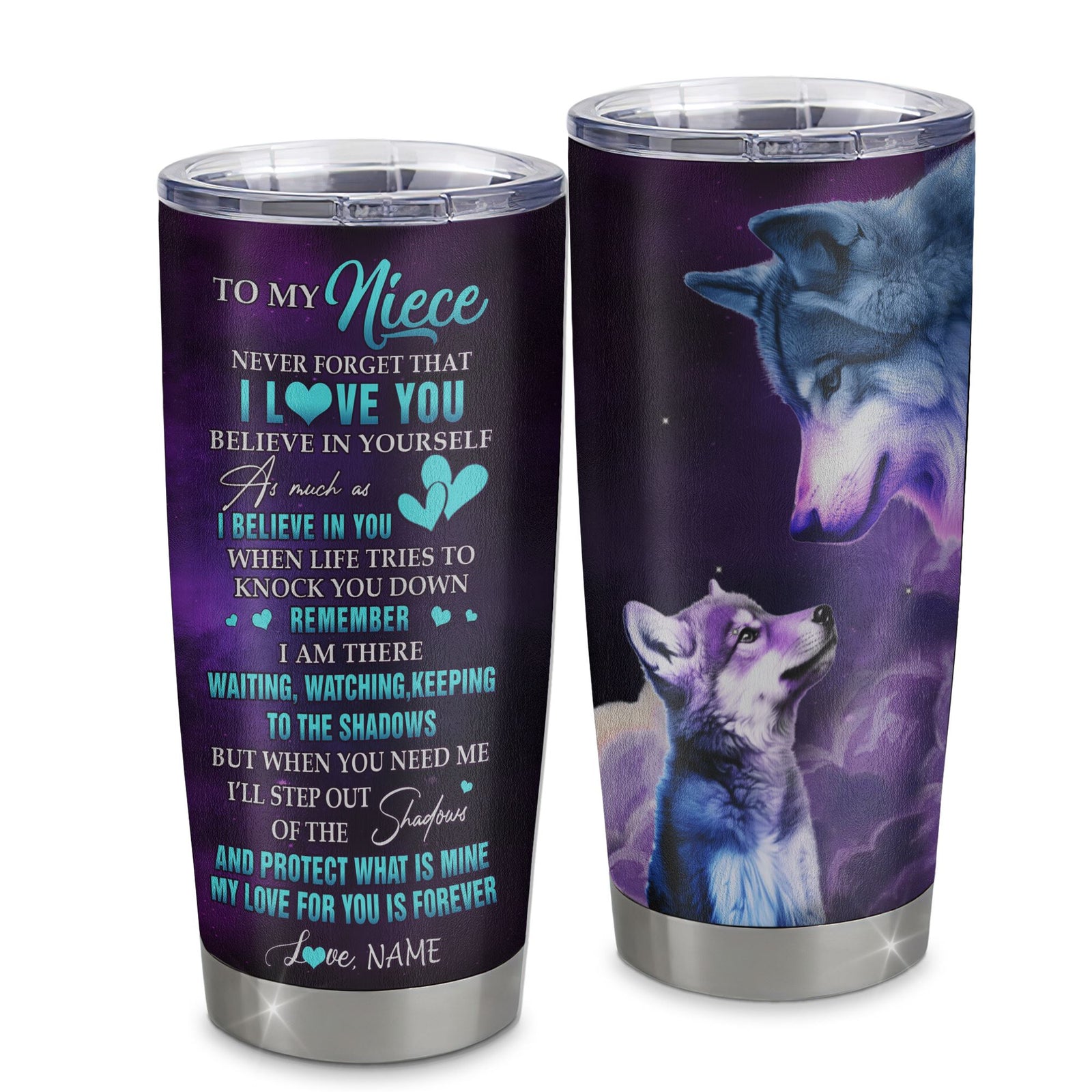 Personalized To My Niece Tumbler From Aunt Auntie Uncle Stainless Steel Cup Wolf Moon My Love For You Is Forever Niece Birthday Gifts Christmas Custom Travel Mug | siriusteestore