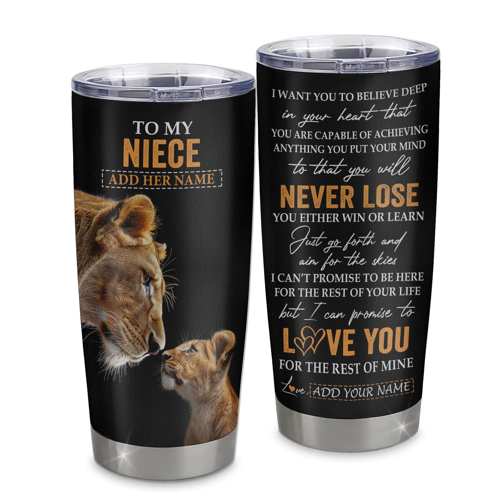 Personalized To My Niece Tumbler From Aunt Auntie You Will Never Lose Lion Niece Birthday Gifts Graduation Christmas Custom Stainless Steel Cup Travel Mug | siriusteestore
