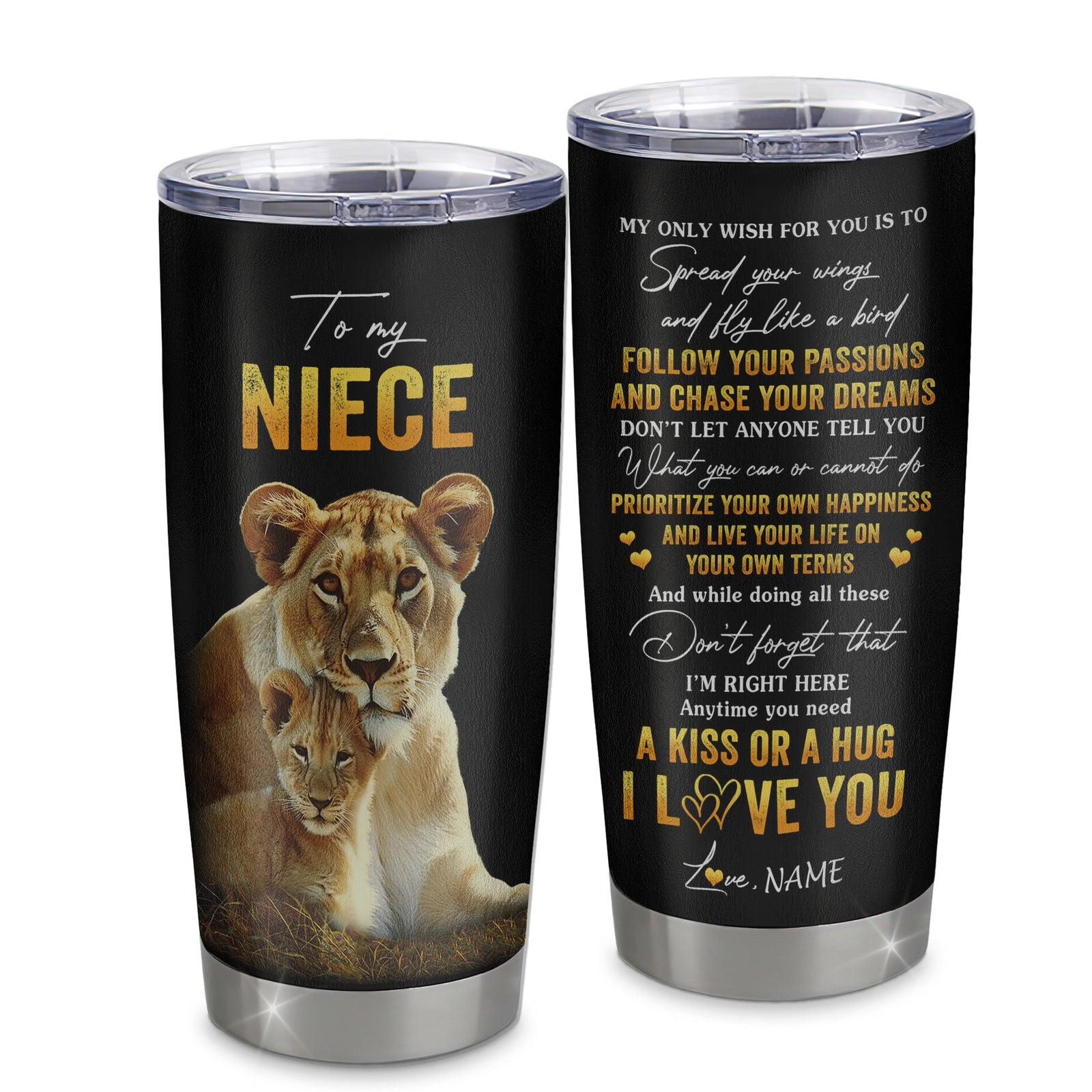 Personalized To My Niece Tumbler From Aunt Aunty Stainless Steel Cup Lion My Only Wish For You Niece Birthday Graduation Christmas Travel Mug | siriusteestore