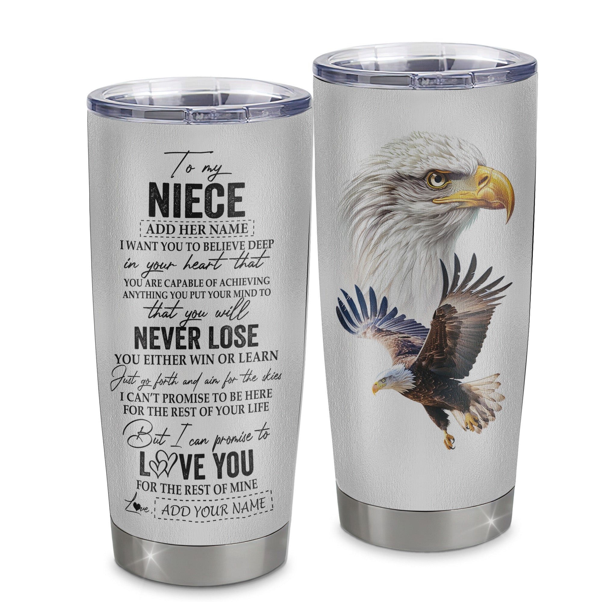 Personalized To My Niece Tumbler From Aunt Uncle Auntie You Will Never Lose Eagle Niece Birthday Gifts Graduation Christmas Custom Stainless Steel Cup Travel Mug | siriusteestore