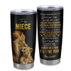 Personalized To My Niece Tumbler From Uncle Stainless Steel Cup Lion My Only Wish For You Niece Birthday Graduation Christmas Travel Mug | siriusteestore