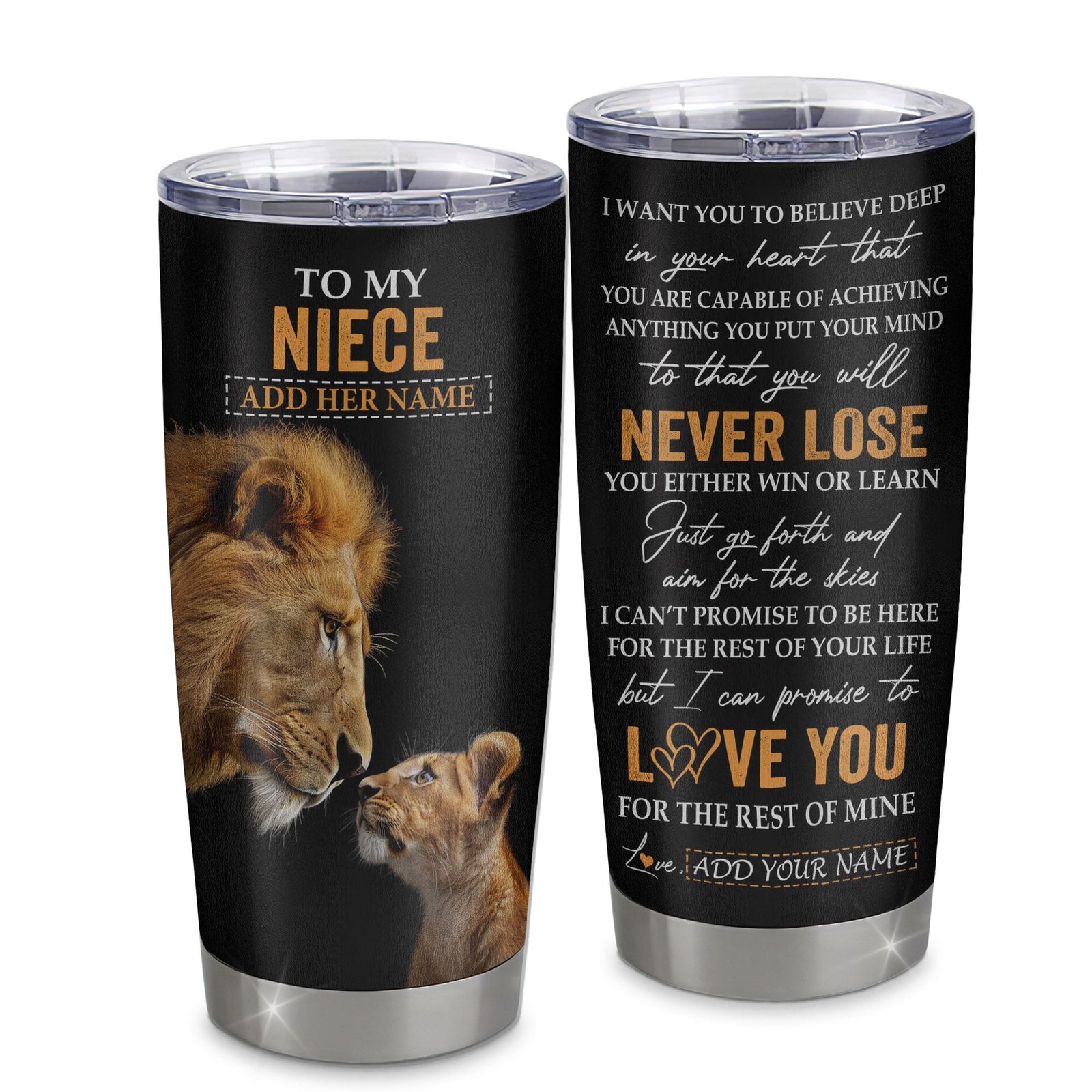 Personalized To My Niece Tumbler From Uncle You Will Never Lose Lion Niece Birthday Gifts Graduation Christmas Custom Stainless Steel Cup Travel Mug | siriusteestore