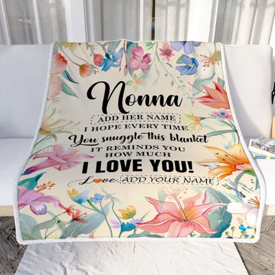 Personalized To My Nonna Blanket From Grandkids Grandson Floral I Love You Great Nonna Birthday Gifts Mothers Day Christmas Customized Fleece Blanket | siriusteestore