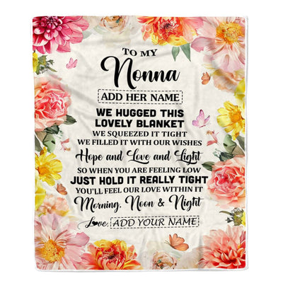 Personalized To My Nonna Blanket From Grandkids Grandson Floral We Hugged This Lovely Nonna Birthday Gifts Mothers Day Christmas Customized Fleece Blanket | siriusteestore